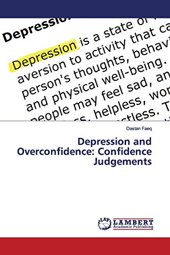 Depression and Overconfidence: Confidence Judgements