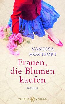 Frauen, die Blumen kaufen: Roman