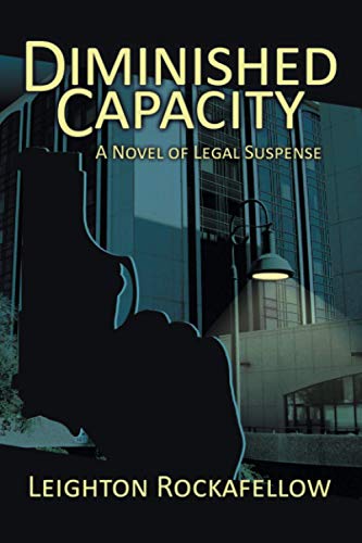 Diminished Capacity: A novel of legal suspense