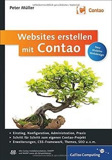 Contao: Installation, Konfiguration, Administration, Responsive Webdesign, HTML5, Erweiterungen, Theme Manager, SEO u.v.m. (Galileo Computing)