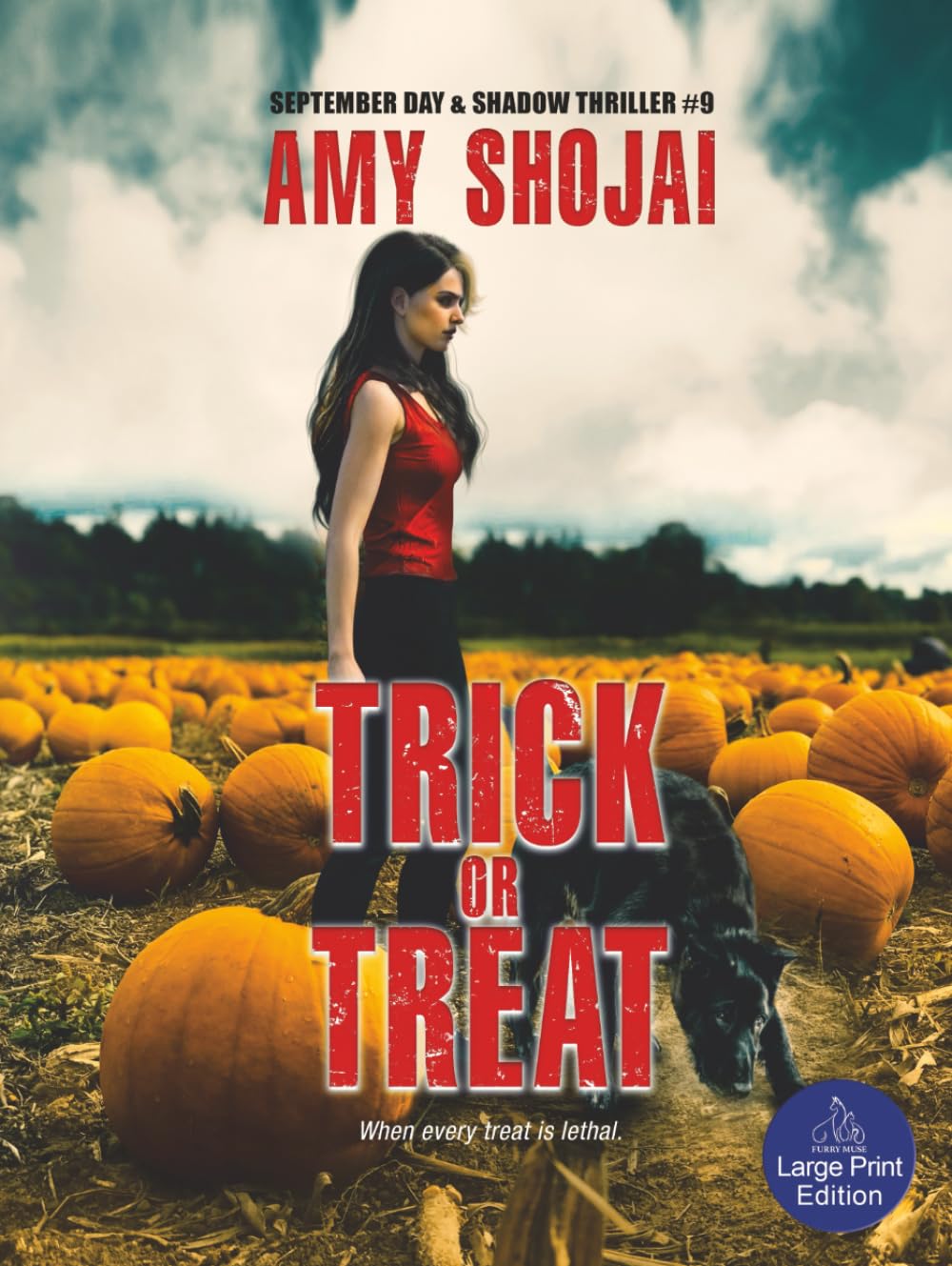 Trick Or Treat: A Dog Lover's Crime Thriller Suspense (September Day & Shadow Thriller, Band 9)
