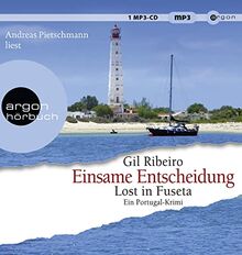 Einsame Entscheidung: Lost in Fuseta. Ein Portugal-Krimi | Ein spannender Blick in die frühe Kolonialgeschichte Portugals (Leander Lost ermittelt, Band 5)