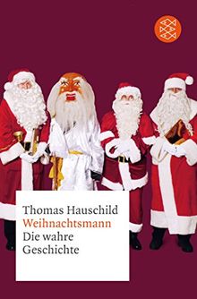 Weihnachtsmann: Die wahre Geschichte