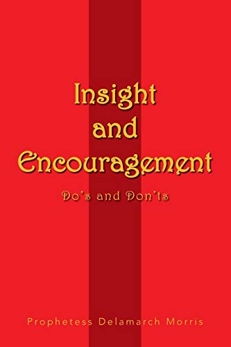Insight and Encouragement: Do's and Don'ts