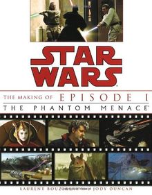 The Making of Star Wars: Episode 1: The Phantom Menace