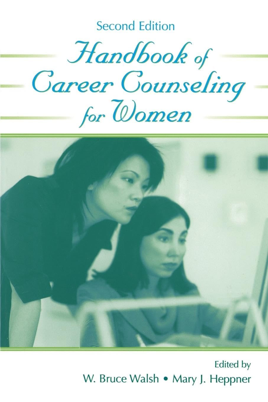 Handbook of Career Counseling for Women (CONTEMPORARY TOPICS IN VOCATIONAL PSYCHOLOGY)