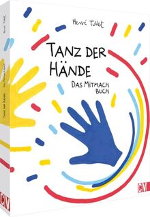 Kinderbuch: Tanz der Hände – das Mitmach Buch: Lustige Übungen zum spielerischen Training der Auge-Hand-Koordination für Kinder ab 3 Jahren.: Lustige ... ab 3 Jahren. Extra-großes Format 27 x 32cm