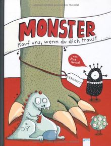 Monster. Kauf uns, wenn du dich traust