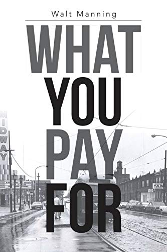 What You Pay For