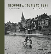 Through s soldier's lens: Europe in the fifties