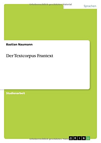 Der Textcorpus Frantext