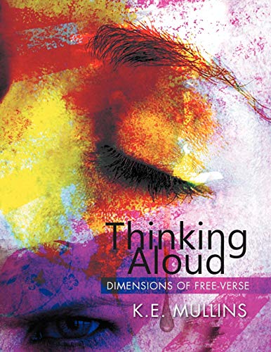 Thinking Aloud: Dimensions of Free-Verse