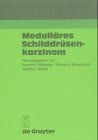 Medulläres Schilddrüsenkarzinom