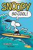 Peanuts für Kids, Band 1: Snoopy - So cool!