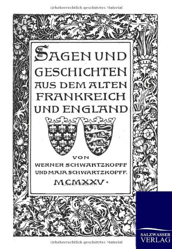 Sagen und Geschichten aus dem Alten Frankreich und England