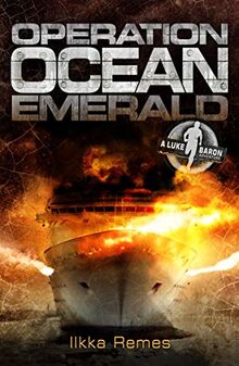 Operation Ocean Emerald (Luke Baron Adventures)