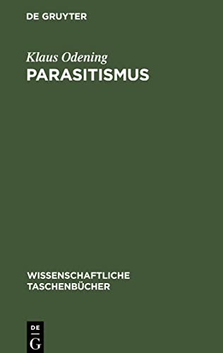 Parasitismus: Grundfragen und Grundbegriffe