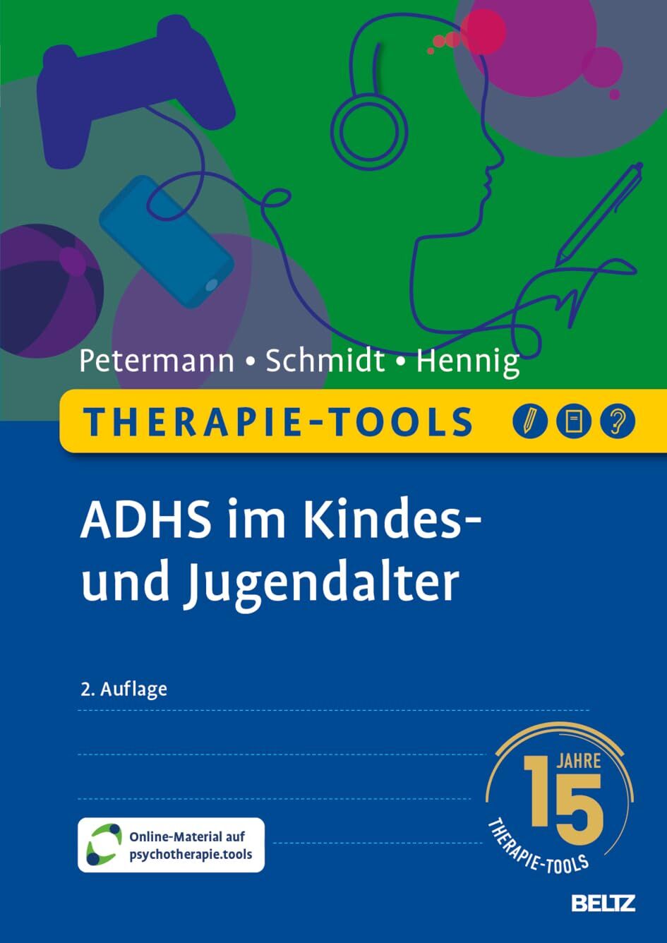 Petermann, Franz: Therapie-Tools ADHS im Kindes- und Jugendalter