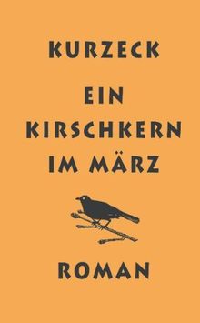 Ein Kirschkern im März
