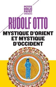 Mystique d'Orient et mystique d'Occident : distinction et unité