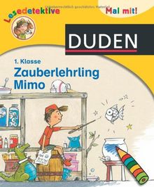 Lesedetektive Mal mit! - Zauberlehrling Mimo, 1. Klasse