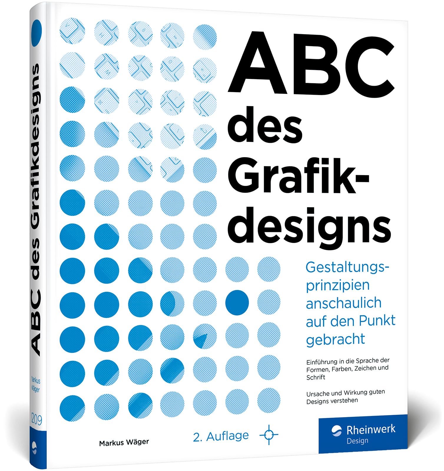 ABC des Grafikdesigns: Gestaltungsprinzipien anschaulich auf den Punkt gebracht (2. Auflage)