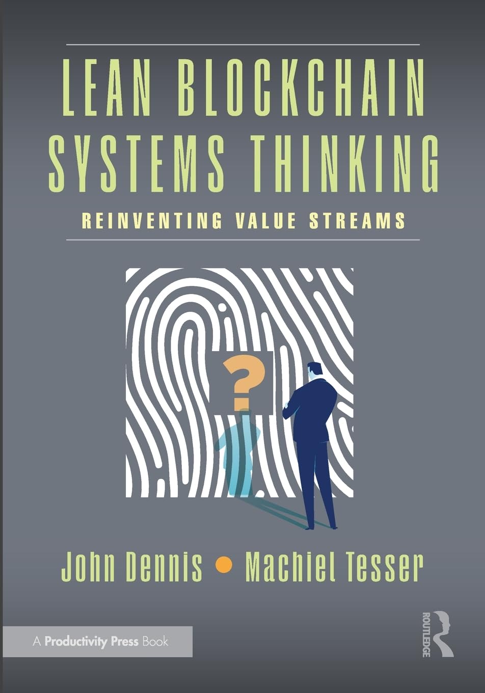 Lean Blockchain Systems Thinking: Reinventing Value Streams