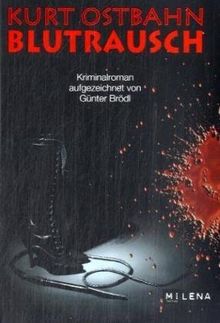 Blutrausch: Kriminalroman