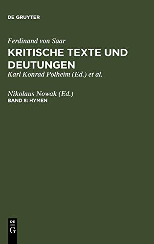 Kritische Texte und Deutungen: Hymen