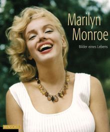 Marilyn Monroe: Bilder eines Lebens