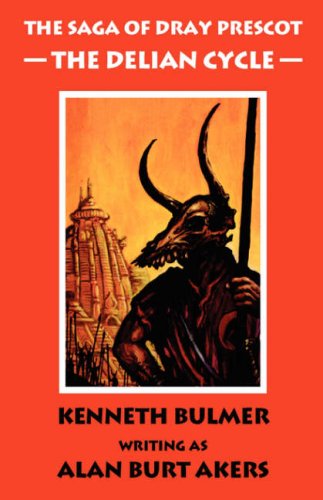 The Delian Cycle [The Saga of Dray Prescot Omnibus #1]