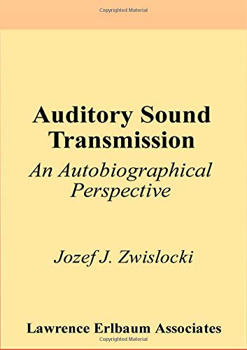 Auditory Sound Transmission: An Autobiographical Perspective