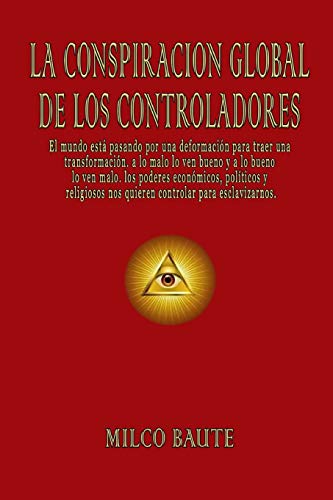 La Conspiración Global de los Controladores