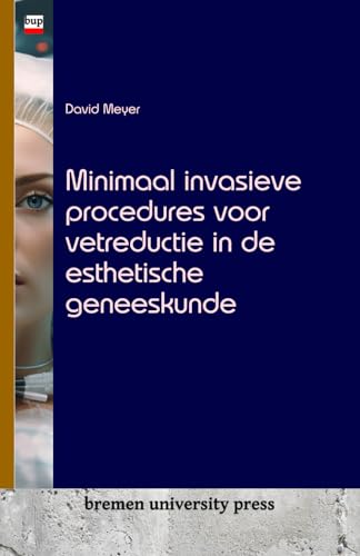 Minimaal invasieve procedures voor vetreductie in de esthetische geneeskunde