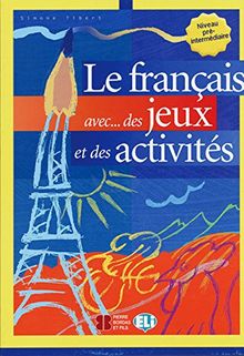 Le français avec des jeux et des activités