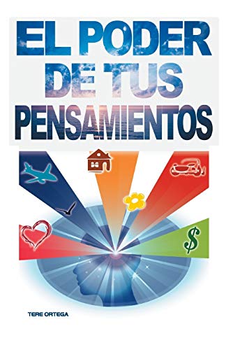 El Poder de tus Pensamientos