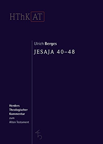 Herders theologischer Kommentar zum Alten Testament: Jesaja 40-48