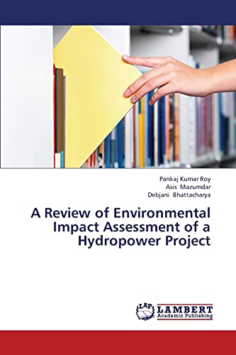 A Review of Environmental Impact Assessment of a Hydropower Project