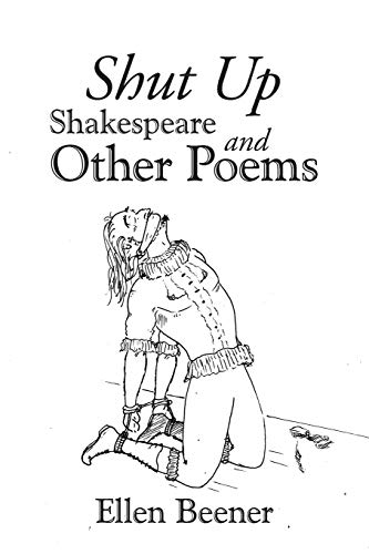 Shut Up Shakespeare and Other Poems