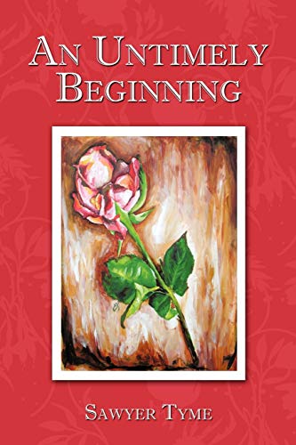 An Untimely Beginning