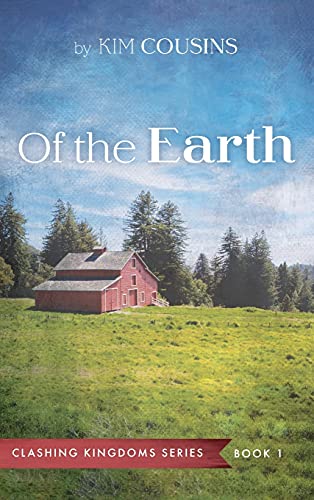 Of the Earth (Clashing Kingdoms)