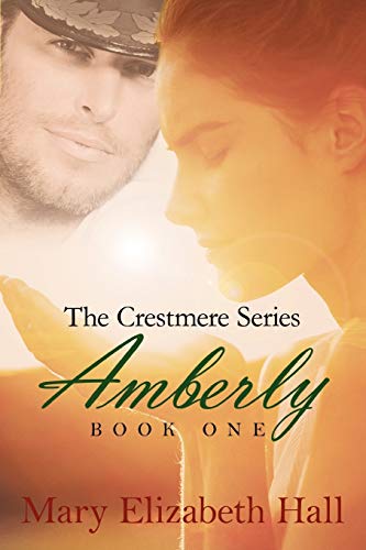 The Crestmere Series Amberly, Book One