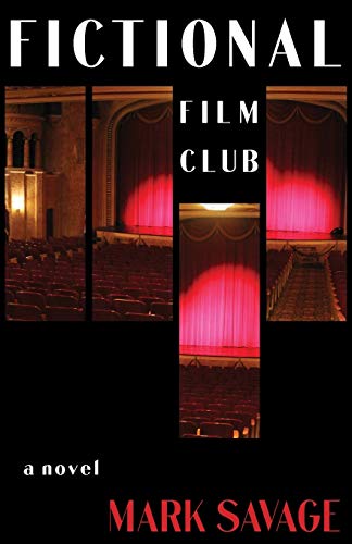 Fictional Film Club: A Novel