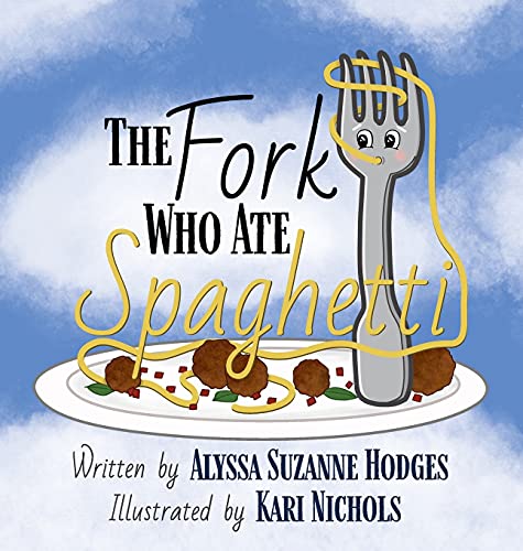 The Fork Who Ate Spaghetti