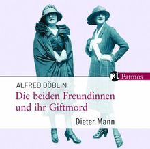 Die beiden Freundinnen und ihr Giftmord