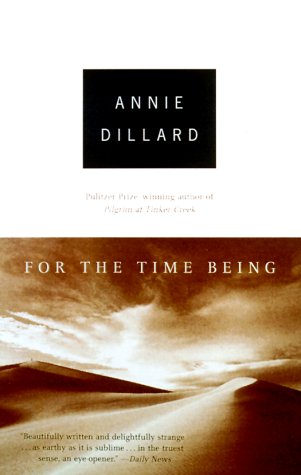 Annie Dillard For The Time Being (Vintage)