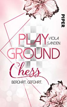 Playground Chess: Berührt. Geführt