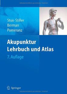 Akupunktur - Lehrbuch und Atlas