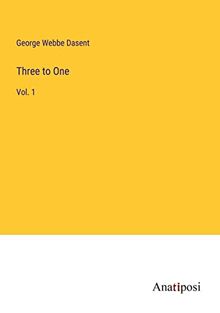 Three to One: Vol. 1