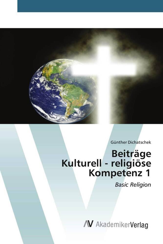 Beiträge Kulturell - religiöse Kompetenz 1: Basic Religion